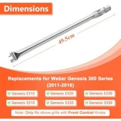 GFTIME 49,5cm 62752 Acier Inoxydable 304 Grill Brûleur Pour Weber Genesis I 300 Series E/S-310 320 330 Bouton De Commande Frontal (2011-2016), Ne Convient Pas Aux Genesis II/LX 310 340 8 GFTIME 49,5cm 62752 Acier Inoxydable 304 Grill Brûleur Pour Weber Genesis I 300 Series E/S-310 320 330 Bouton De Commande Frontal (2011-2016), Ne Convient Pas Aux Genesis II/LX 310 340 -Jardin Calme Soldes Magasin 78535350 2